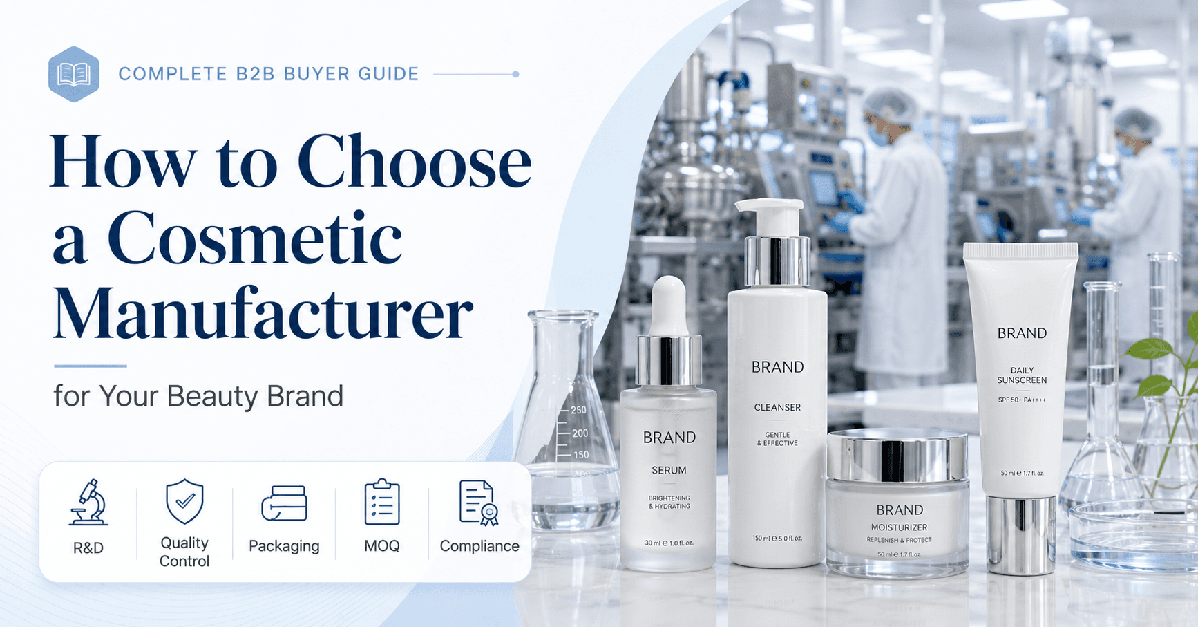 How to Choose a Cosmetic Manufacturer for Your Beauty Brand
